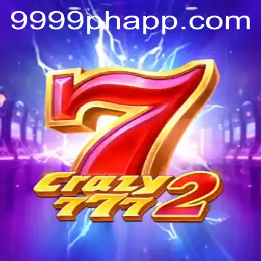 Dive into the Exciting World of Crazy7772: The Ultimate Gaming Adventure with Keyword 9999PH