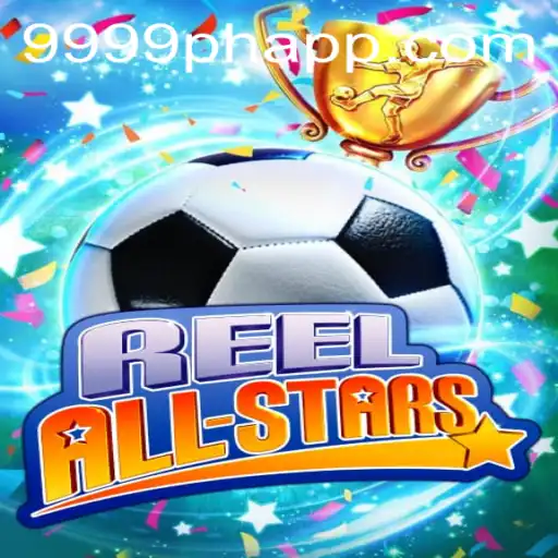 Exploring ReelAllStars: A Captivating Gaming Experience with 9999PH